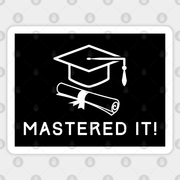 Mastered It Magnet by HobbyAndArt